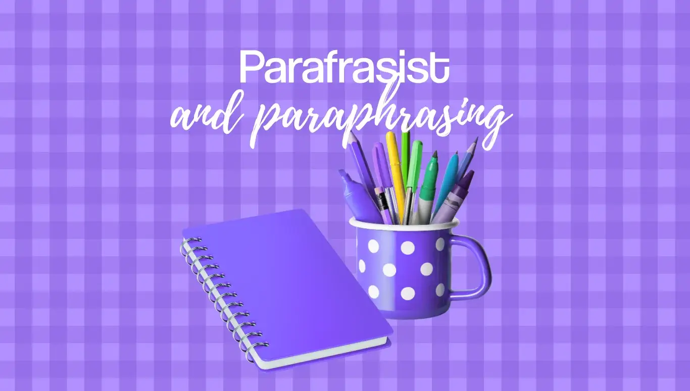 Paraphrase and paraphrase: Know how to do it in one place