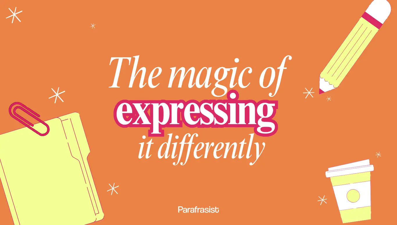 Synonyms: What They Are and How to Use Them to Enrich Your Vocabulary